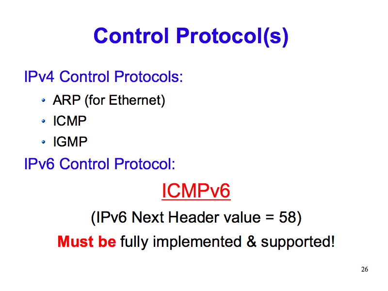 Control Protocol(s) (IPv6: What, Why, How - Slide 26)